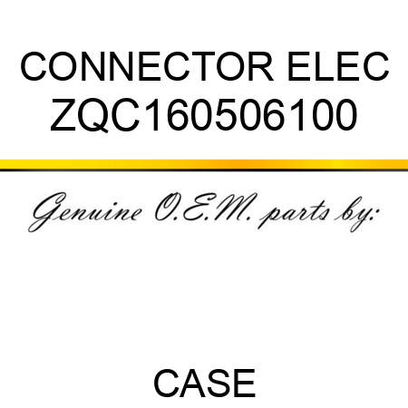 CONNECTOR, ELEC ZQC160506100