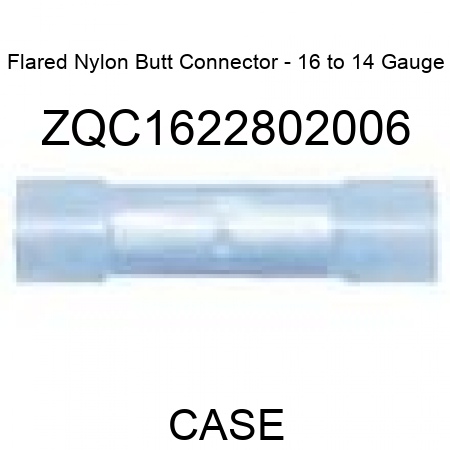 Flared Nylon Butt Connector - 16 to 14 Gauge ZQC1622802006