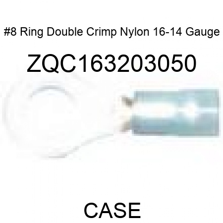 #8 Ring Double Crimp Nylon 16-14 Gauge ZQC163203050