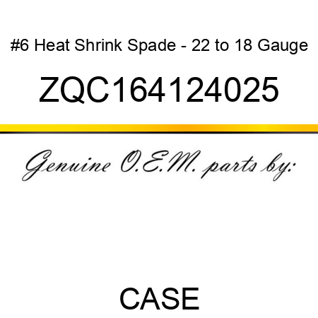 #6 Heat Shrink Spade - 22 to 18 Gauge ZQC164124025
