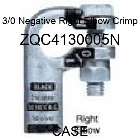 3/0 Negative Right Elbow Crimp ZQC4130005N
