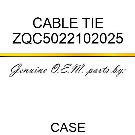 CABLE TIE ZQC5022102025