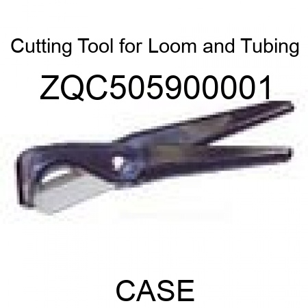 Cutting Tool for Loom and Tubing ZQC505900001