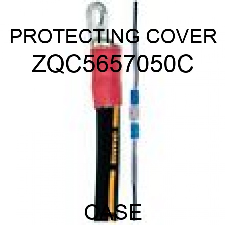 PROTECTING COVER ZQC5657050C