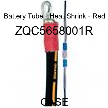 Battery Tube - Heat-Shrink - Red ZQC5658001R