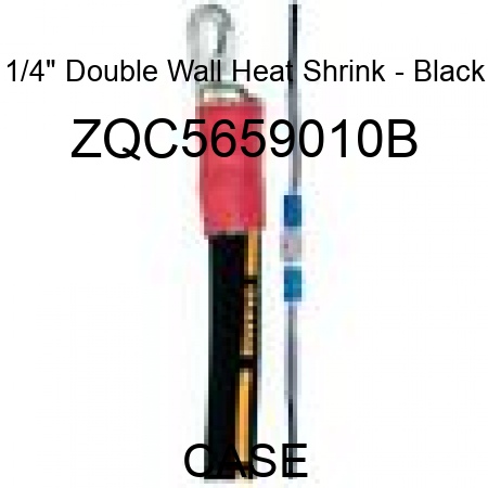 1/4" Double Wall Heat Shrink - Black ZQC5659010B