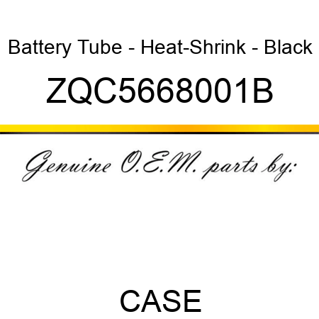 Battery Tube - Heat-Shrink - Black ZQC5668001B