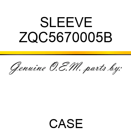 SLEEVE ZQC5670005B