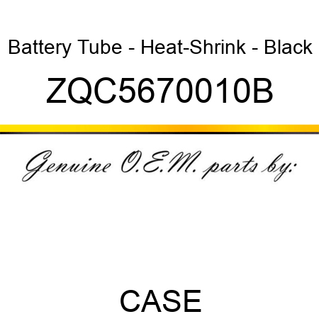 Battery Tube - Heat-Shrink - Black ZQC5670010B