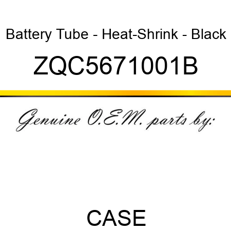 Battery Tube - Heat-Shrink - Black ZQC5671001B