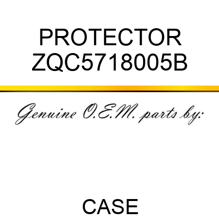 PROTECTOR ZQC5718005B