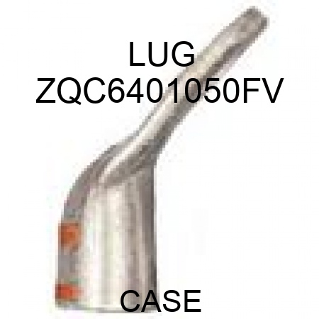 LUG ZQC6401050FV