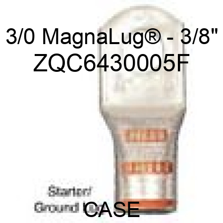 3/0 MagnaLug® - 3/8" ZQC6430005F