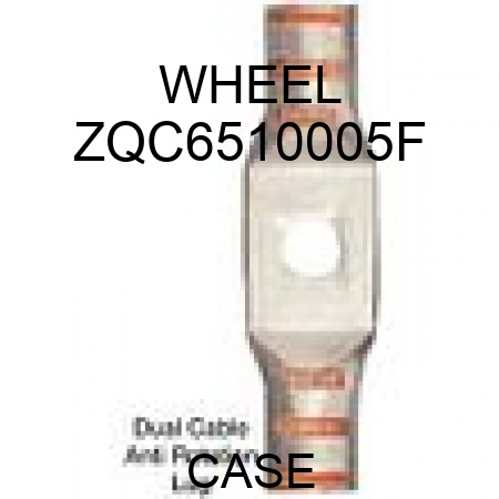 WHEEL ZQC6510005F