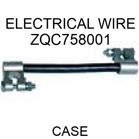 ELECTRICAL WIRE ZQC758001