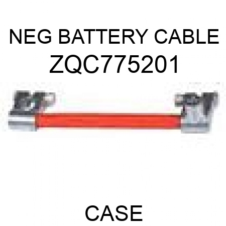 NEG BATTERY CABLE ZQC775201