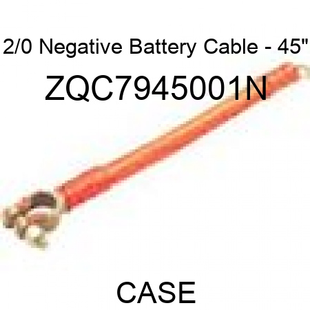 2/0 Negative Battery Cable - 45" ZQC7945001N