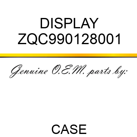 DISPLAY ZQC990128001