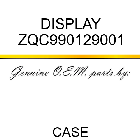 DISPLAY ZQC990129001