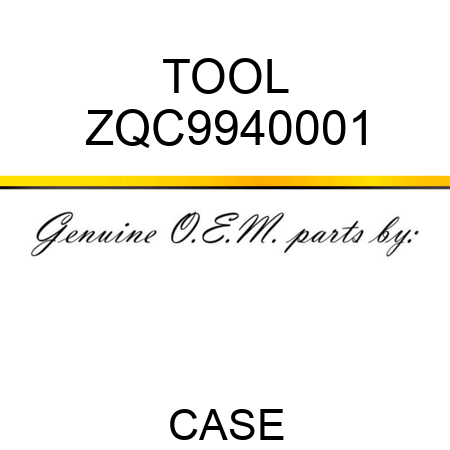 TOOL ZQC9940001