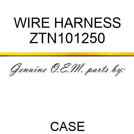 WIRE HARNESS ZTN101250