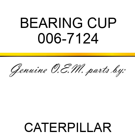 BEARING CUP 006-7124