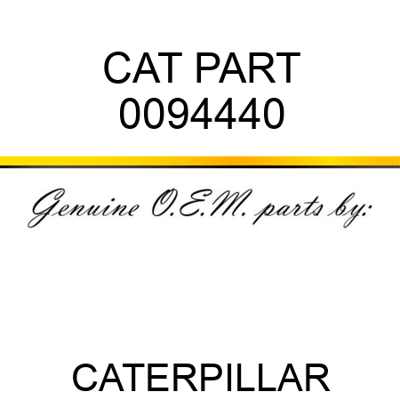 CAT PART 0094440