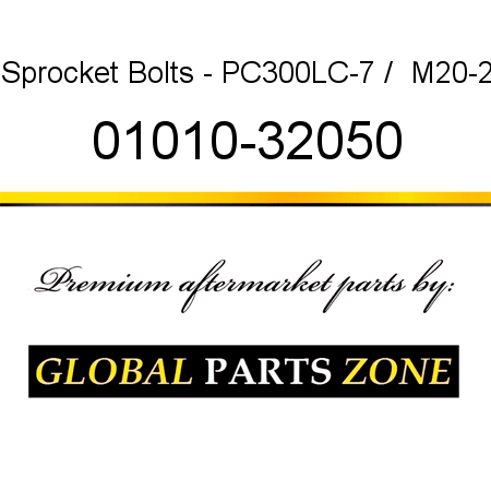 Sprocket Bolts - PC300LC-7 /  M20-2 01010-32050