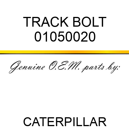 TRACK BOLT 01050020