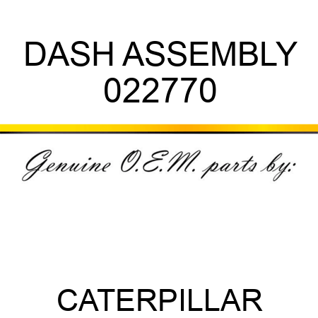 DASH ASSEMBLY 022770