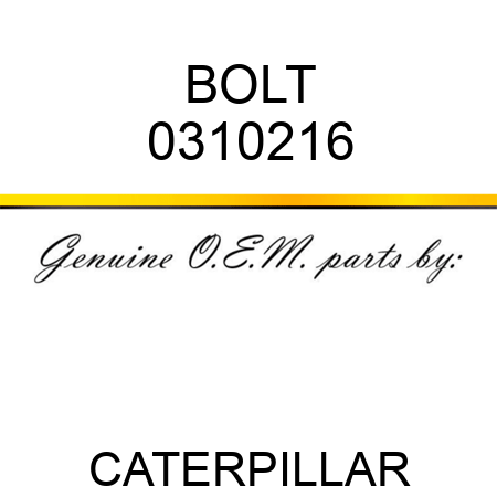 BOLT 0310216