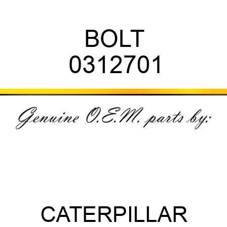 BOLT 0312701