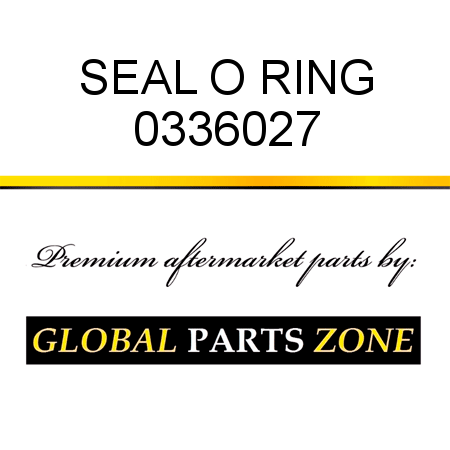 SEAL O RING 0336027