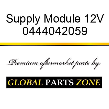 Supply Module 12V 0444042059