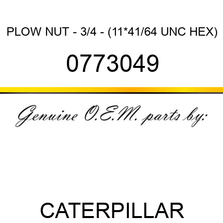 PLOW NUT - 3/4 - (11*41/64 UNC HEX) 0773049