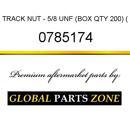 TRACK NUT - 5/8 UNF (BOX QTY 200) ( 0785174