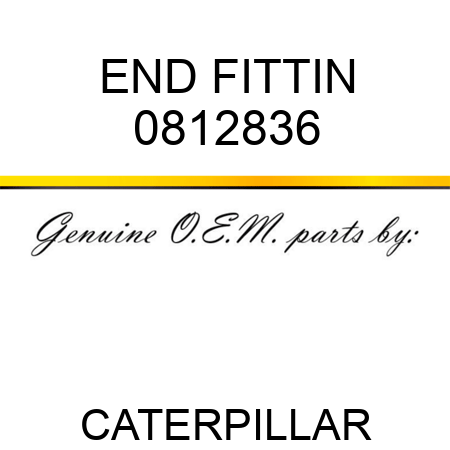 END FITTIN 0812836