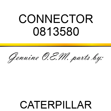 CONNECTOR 0813580