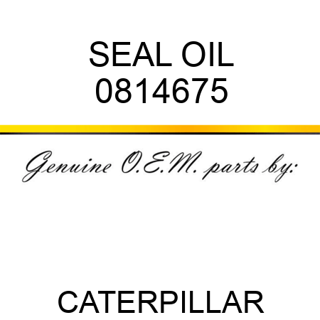 SEAL OIL 0814675