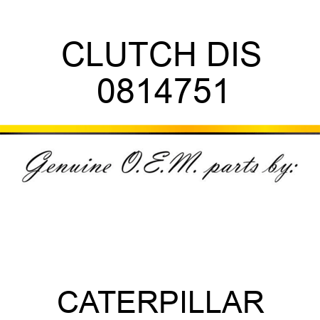 CLUTCH DIS 0814751