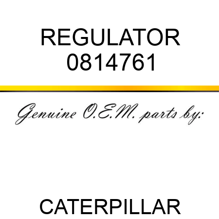 REGULATOR 0814761