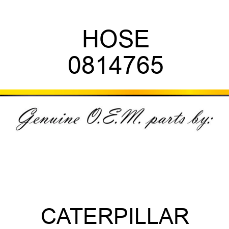 HOSE 0814765