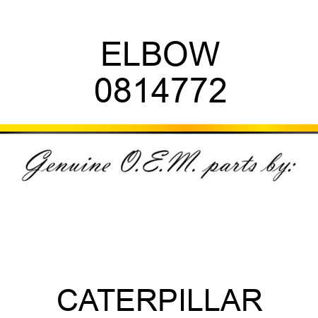 ELBOW 0814772