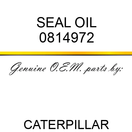 SEAL OIL 0814972
