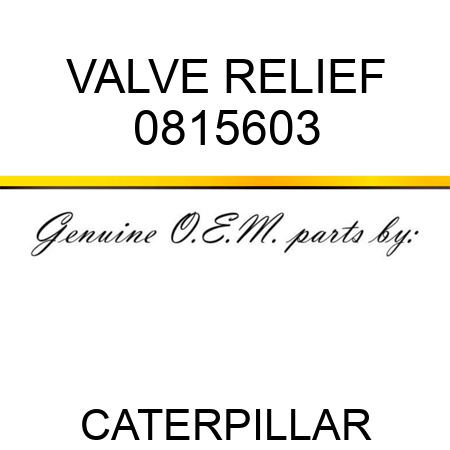 VALVE RELIEF 0815603