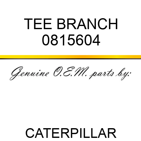 TEE BRANCH 0815604