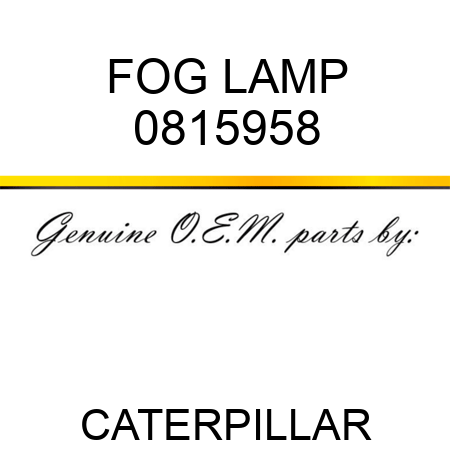 FOG LAMP 0815958