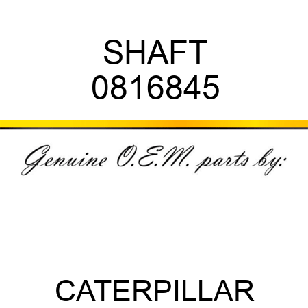SHAFT 0816845