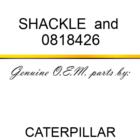SHACKLE & 0818426