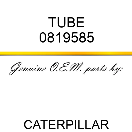 TUBE 0819585